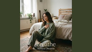 Breathe