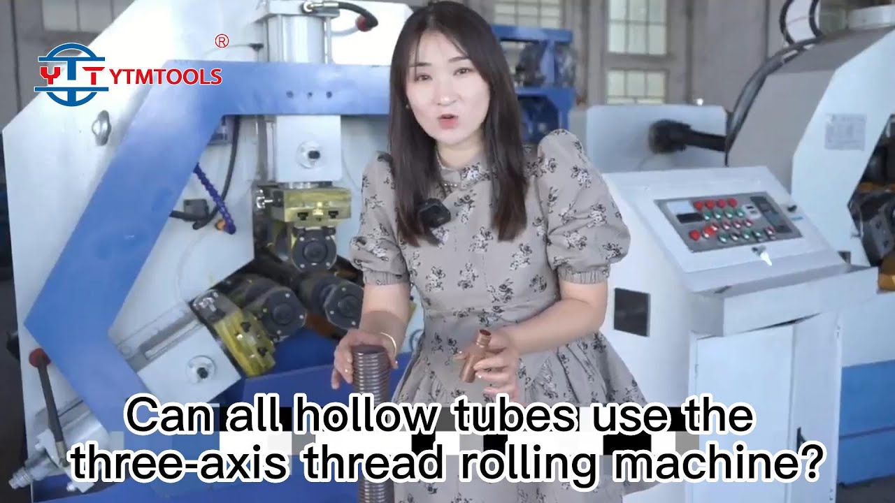 Can all hollow tubes use the three axis thread rolling machine - YouTube