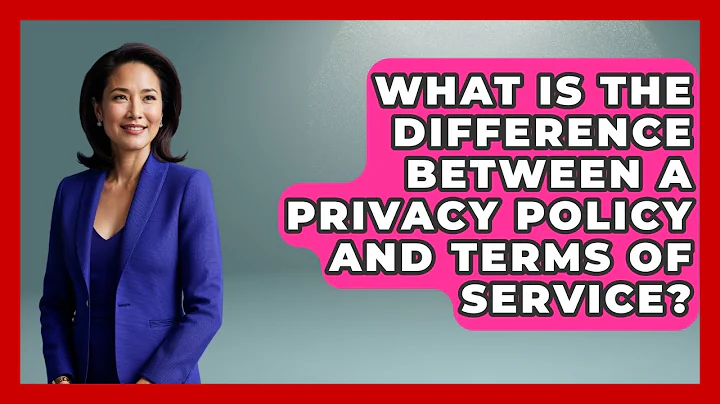 What Is The Difference Between A Privacy Policy And Terms Of Service? - Consumer Laws For You