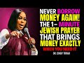 NEVER BORROW MONEY AGAIN! THE 1 MINUTE JEWISH PRAYER UNLOCKS DIVINE PROVISION | DR. CINDY TRIMM
