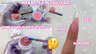 TRYING MAKARTT 4 IN 1 SOLID GLUX GEL | NAIL PREP STEP BY STEP | EASY GEL X NAILS AT HOME