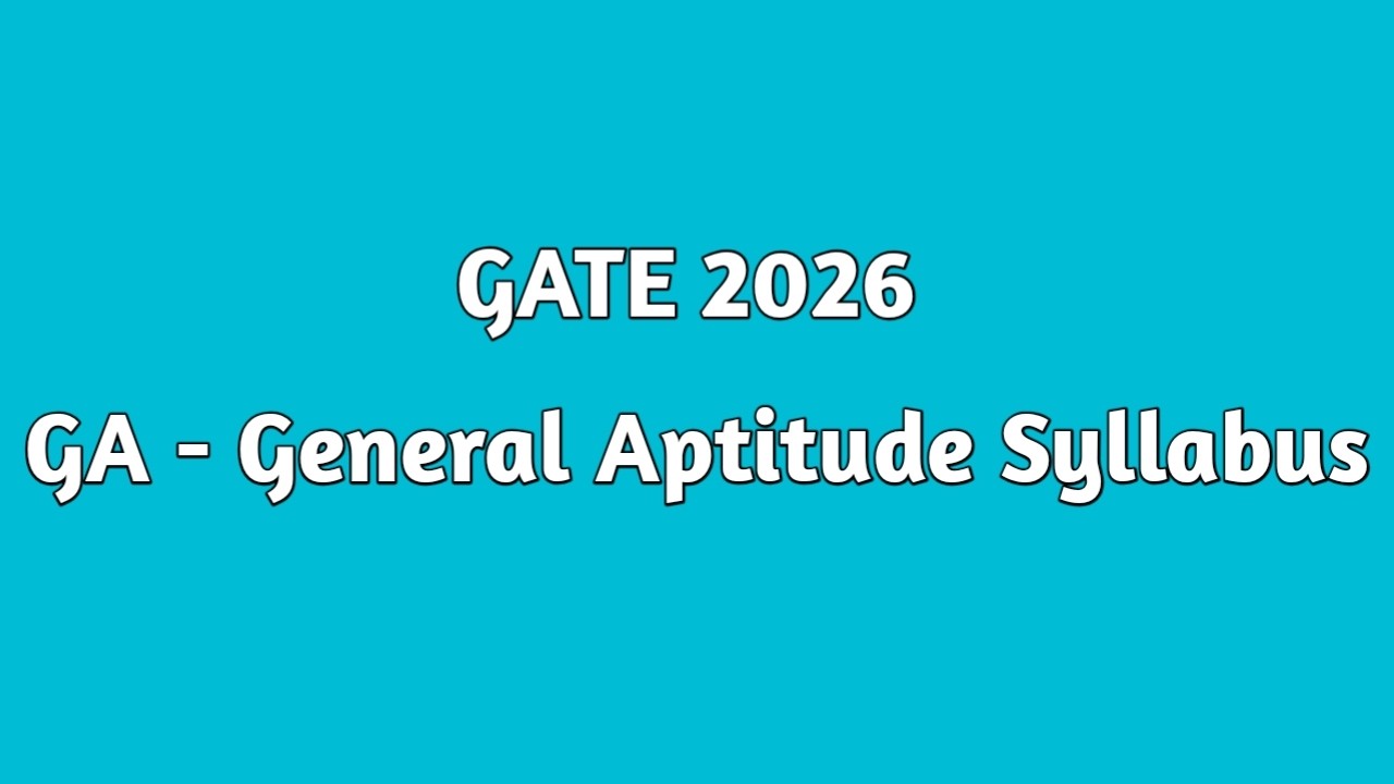 GATE 2026 GA - General Aptitude Syllabus - YouTube