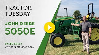 The John Deere 5050E Tractor | Tractor Tuesday