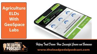 Understanding Agricultural Electronic Logging Devices with David Lady of GeoSpace Labs
