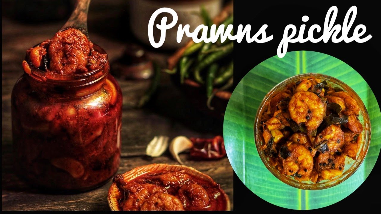 Prawns pickle malayalam Tips & tricks for delicious recipe Kerala