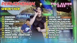 PERMOHONAN | ROMANTIKA | BUTA KARENA CINTA - SHERLY KDI | FULL ALBUM 2023