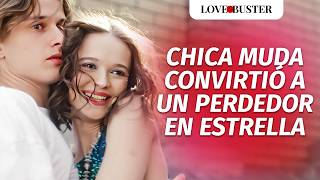 Thumbnail image for Chica muda convirtió a un perdedor en estrella | @LoveBusterEspanol