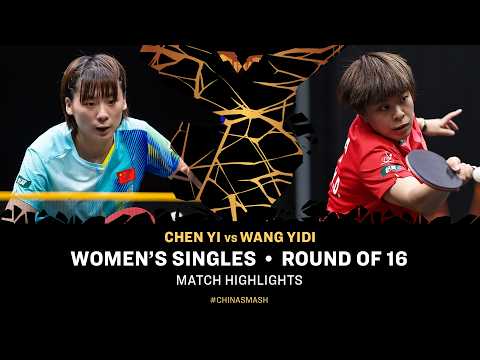 Chen Yi vs Wang Yidi | WS R16 | #ChinaSmash 2026