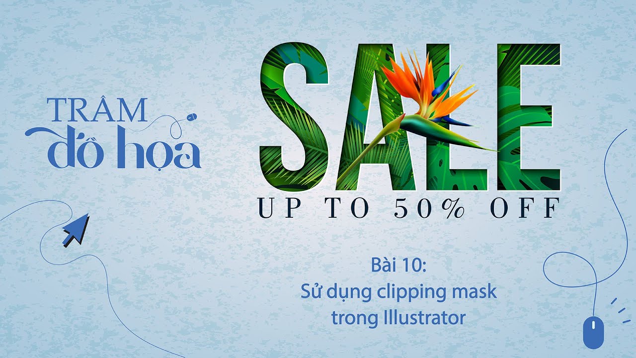 clipping mask illustrator ทําไง  New  Bài 10: Sử dụng clipping mask trong illustrator.