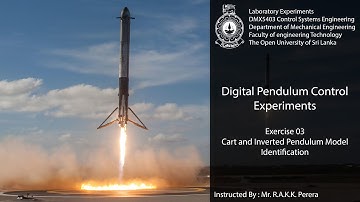 Digital Pendulum Control Experiment (Exercise 3.2 - Cart and Inverted Pendulum Model Identification)
