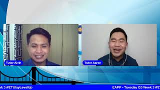 EAPP - Tuesday Q3 Week 3 #ETUlayLevelUp