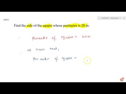 Video: How To Find The Side Of A Square If The Perimeter Is Known