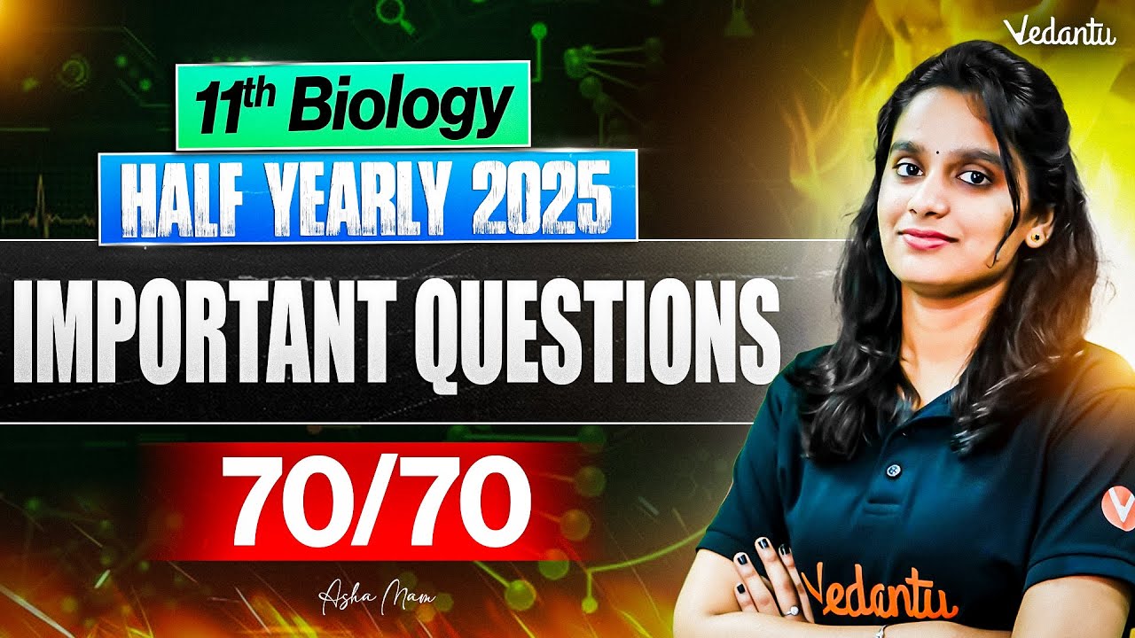 11th Biology | Half Yearly Important Questions | Half Yearly 2025 | Asha Ma'am