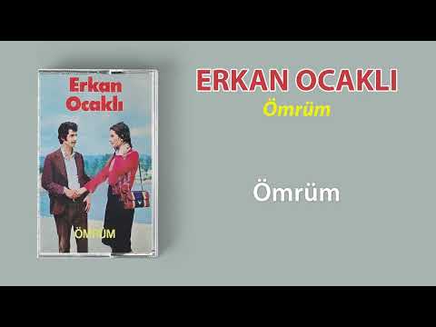 Erkan Ocaklı - Ömrüm