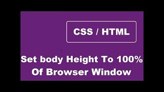 How To Set Body Height To 100% Of Browser Window Net Worth