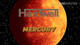 Hardwell - Mercury (Orignal Intro 2k18)