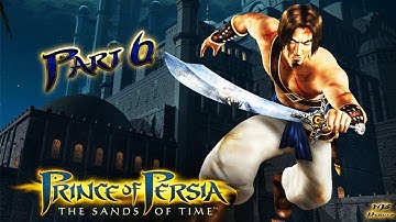Prince of Persia The Sands of Time (2003) Full Walkthrough No Commentary [Part 6]