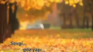 Sevgi...göz yaşı...intizar