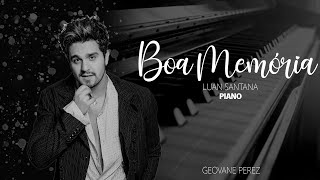 Luan Santana - boa memória (Piano Cover)