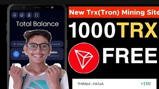 Best Tron (TRX) Cloud Mining Website] TRX Mining Today | TRX Mining Site | TRX New Site Today