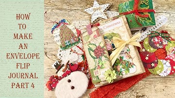 How To Make An Envelope Flip Journal-Part 4-Making Tags and Journal Cards - The Final Flip Through