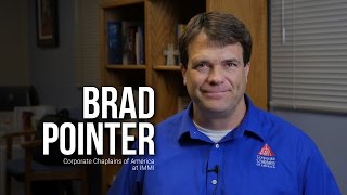 Brad Pointer - IMMI's Chaplain - Corporate Chaplains of America