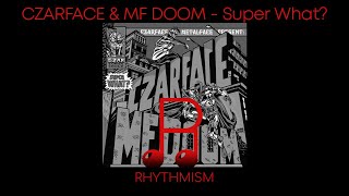 Czarface & MF DOOM - Super What? Album Lyrics