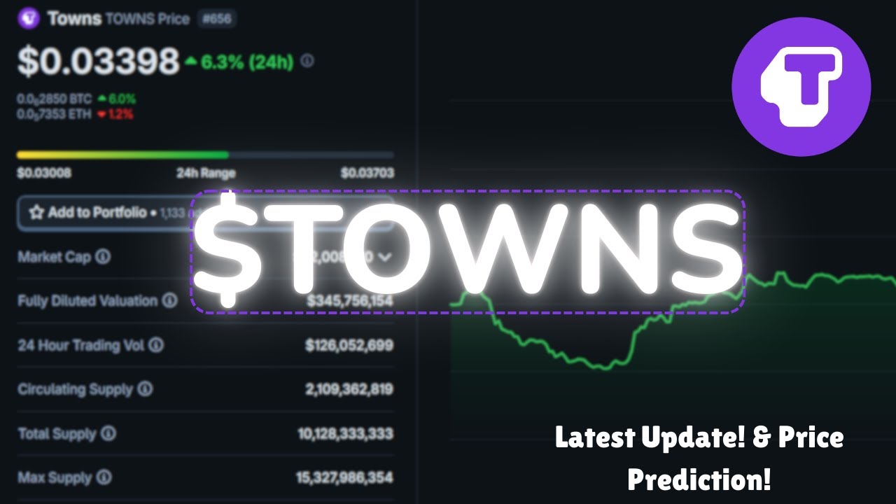 Towns Protocol Latest Update & TOWNS Coin Price Prediction! Will It Make  Comeback? - YouTube