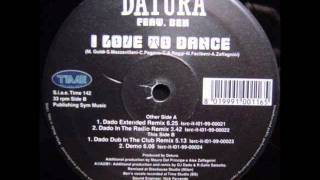 Watch Datura I Love To Dance video