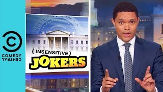 The White House Leakers Keep On Leaking | The Daily Show With Trevor Noah