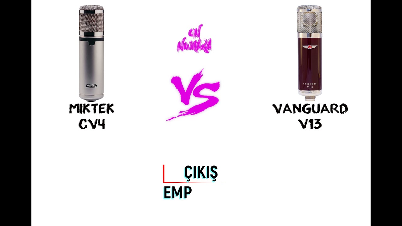Miktek CV4 ve Vanguard V13 Studyo Mikrofon Karşılaştırma 