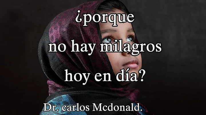 por qu no hay milagros hoy en da?
