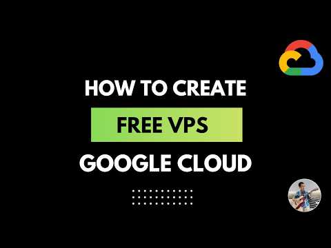 How to Create a Free VPS on Google Cloud (Step-by-Step Guide)