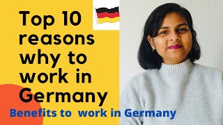 Benefits of work in Germany || Why to work in Germany in 2021|| Move  to Germany