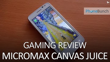 Micromax Canvas Juice A77 (A177) Gaming Review