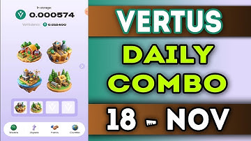 Vertus Daily Combo 18 November 2024 | Vertus Daily Combo Today | AGP | #vertus