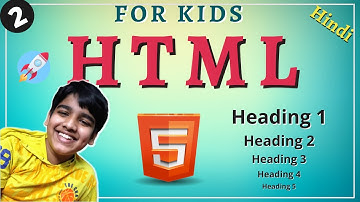 Html For Kids In Hindi 2021, Part 2, Coding for kids hindi, Paragraph, heading bold italics in HTML