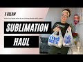 SUBLIMATION HAUL: 5 Below Items. Can you Sublimate on them or nah??