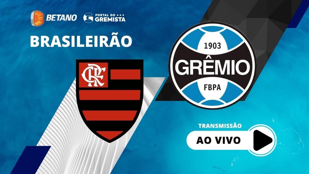 FLAMENGO X GRÊMIO TRANSMISSÃO AO VIVO DIRETO DO MARACANÃ