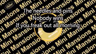 MINI MANSIONS - FREAKOUT! ((LYRICS))