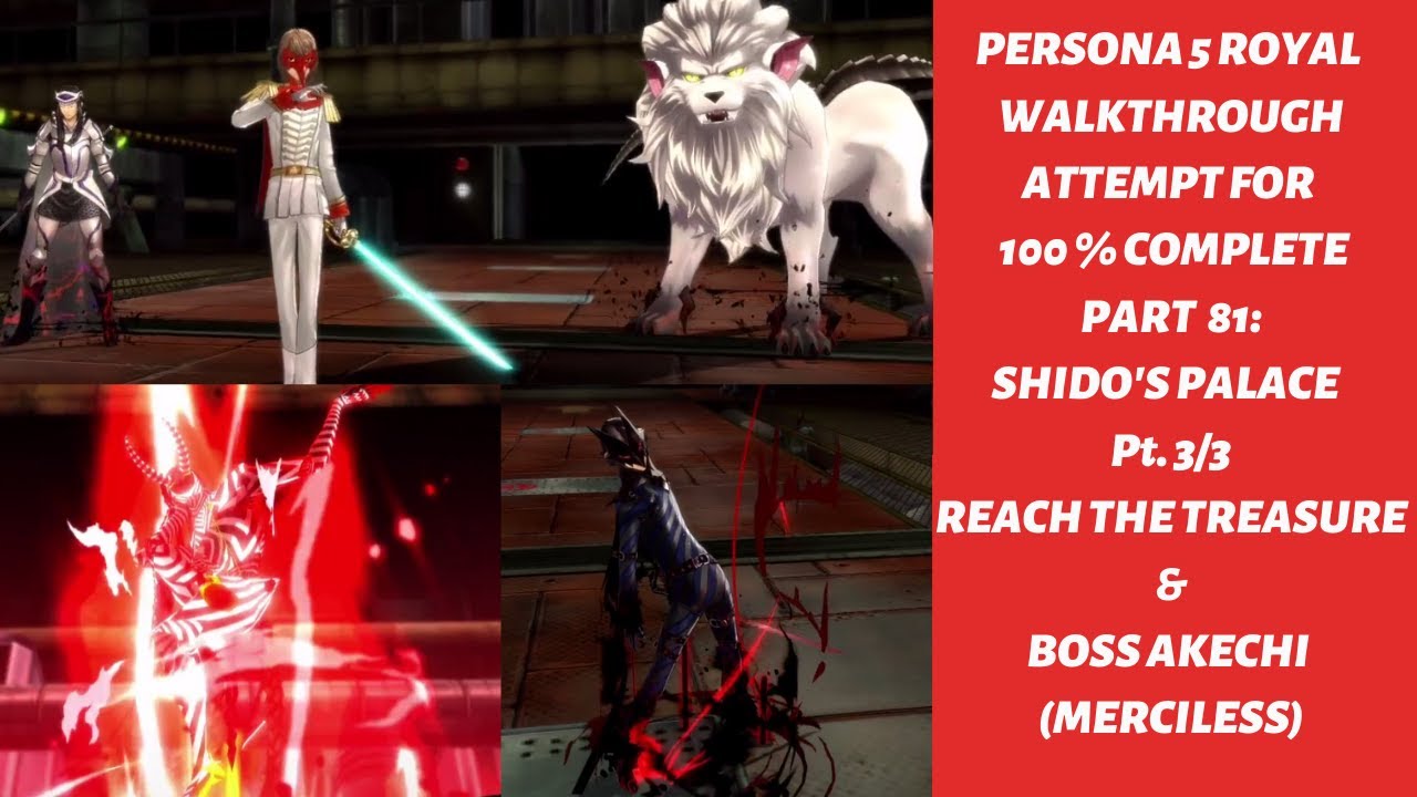 PERSONA 5 ROYAL WALKTHROUGH 100 COMPLETE PART 83 SHIDO S PALACE Pt 3 3 AKECHI BOSS persona-5-royal-walkthrough-100-complete-part-83-shido-s-palace-pt-3-3-akechi-boss