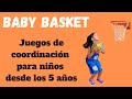 Baby Basket - Juegos de Coordinación Desde Los 5 Años De Edad