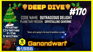 Outrageous Delight 🎄 | Normal Deep Dive Week #170 | Deep Rock Galactic
