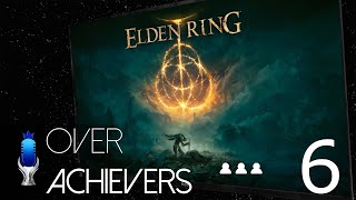 OverAchievers episode 6: Elden Ring Special