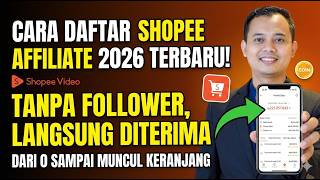 DAFTAR SHOPEE AFFILIATE 2026: Tutorial Lengkap Sampai Bisa Jualan di Shopee Video Meski 0 Follower
