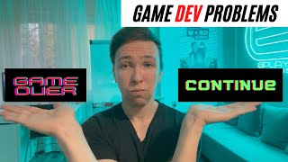 Indie Game Dev Problems - When to Give up on a project?