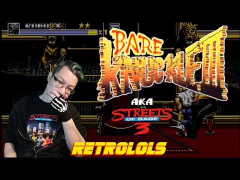 RetroLOLs - Bare Knuckle III ベア・ナックルIII / Streets of