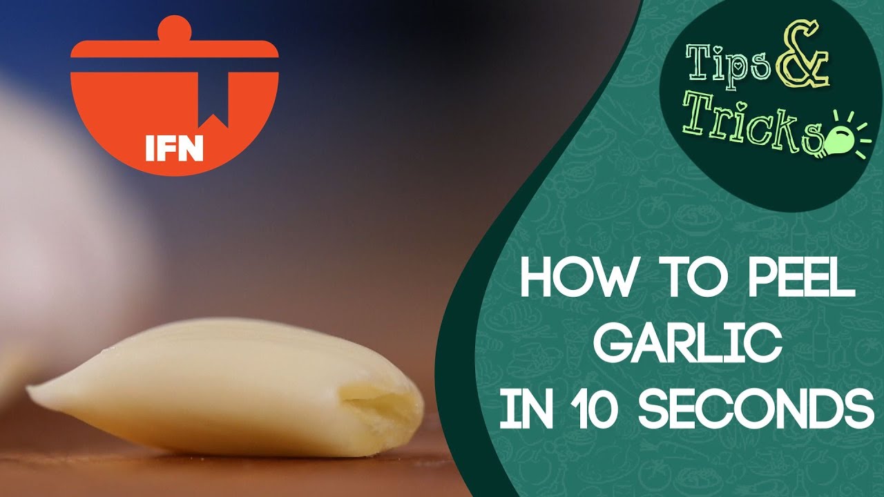 How to Peel Garlic in 10 Seconds || IFN Tips &Tricks | India Food Network