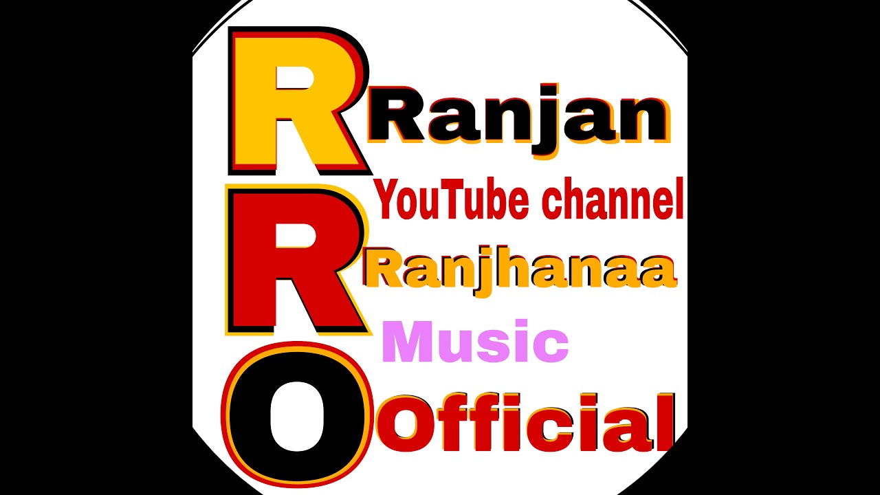 Ranjan Ranjhanaa Official Live Stream - YouTube