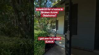 Looking for a home under 260K in Broken Arrow?